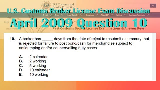 April 2009 Question 10 U.S. Customs B...