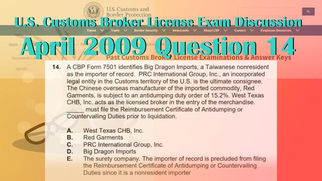 April 2009 Question 14 U.S. Customs B...