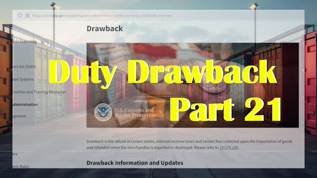 Part 21: Duty Drawback