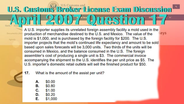 April 2007 Question 17 U.S. Customs B...