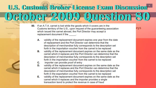 October 2009 Question 80 U.S. Customs...