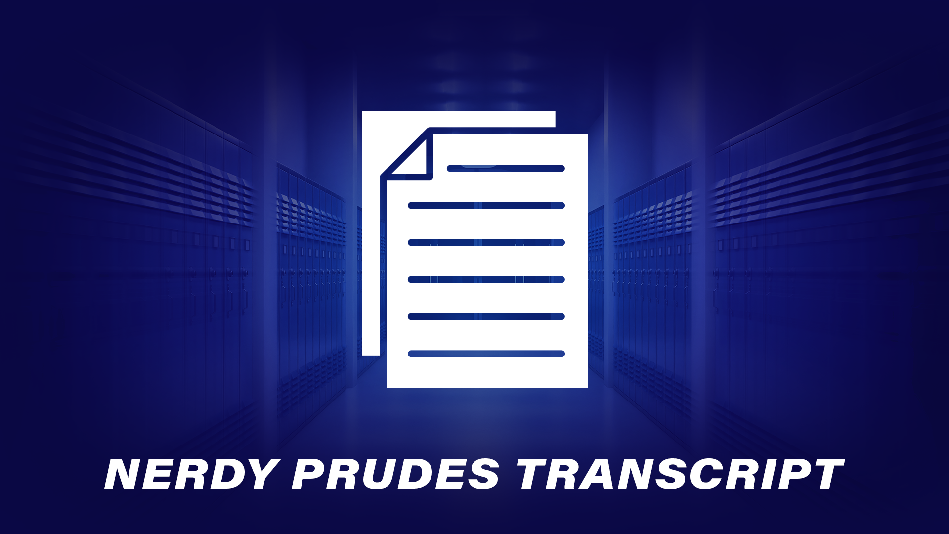 Nerdy Prudes Must Die Transcript