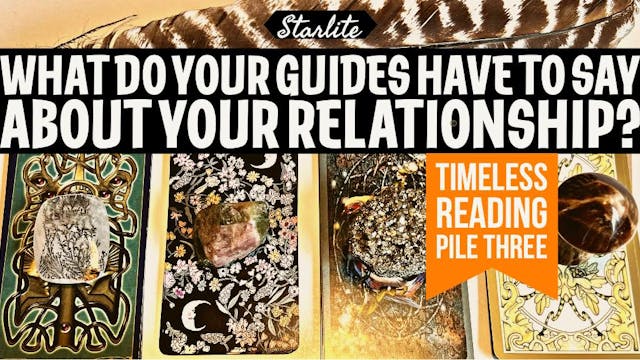 What your Guides say/Relationship Pile 3