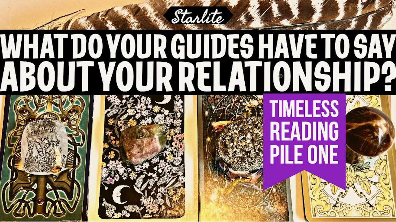 What your Guides say/Relationship Pile 1