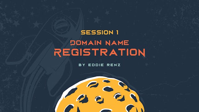 Session 1 - Domain Name Registration