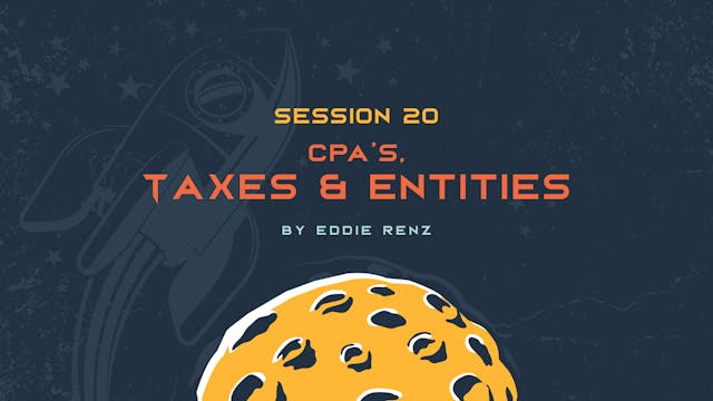 Session 20 - CPAs & Taxes