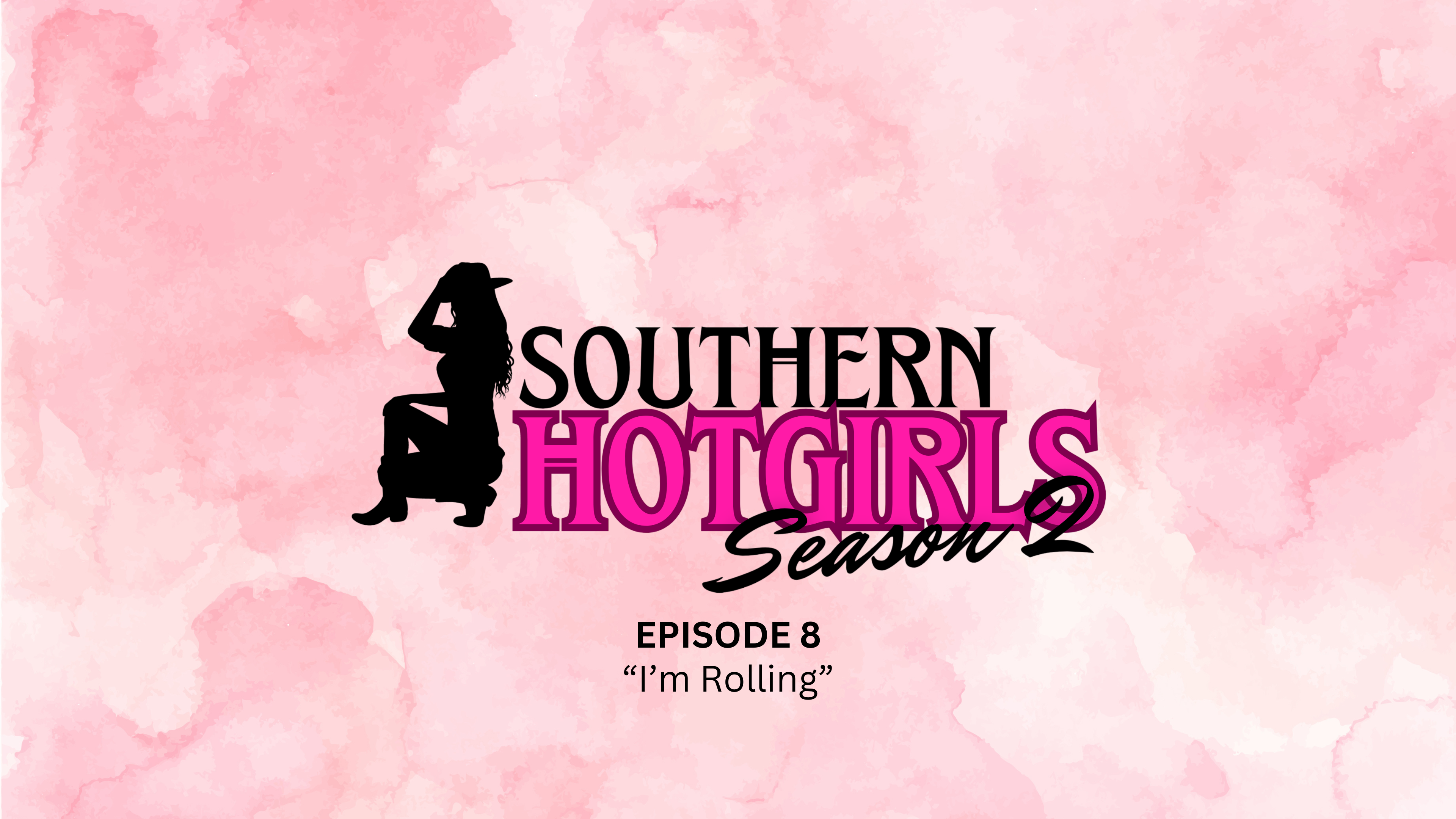 EPISODE 8 "I'm Rolling"