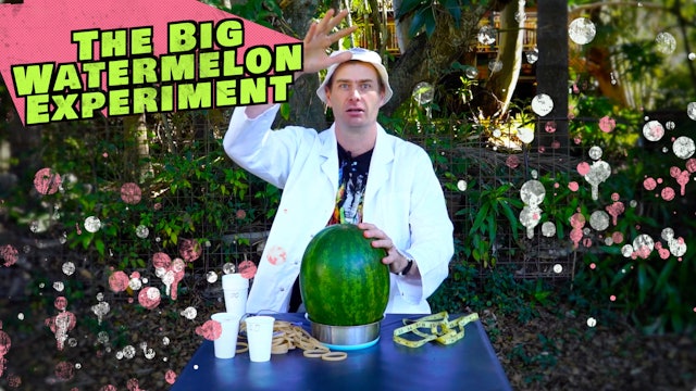 The Big Watermelon Experiment - Episode 3