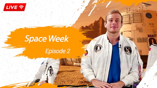 Space Week - Episode 2