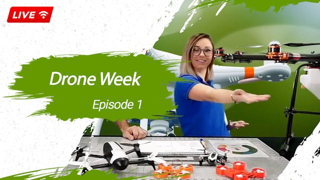 Drone Week - Episode 1