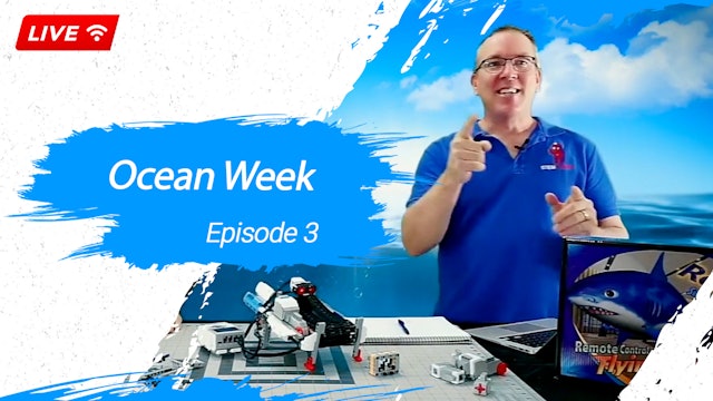 Ocean Week Episode 3