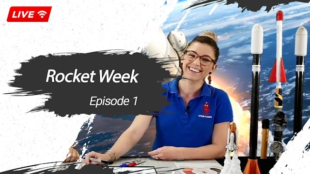 Rocket Week - Episode 1