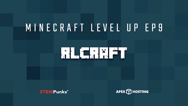 Minecraft Level Up Ep9: RL Craft