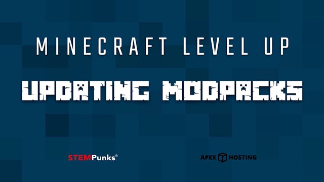 Minecraft Level Up Ep3: Modpacks