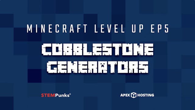 Minecraft Level Up Ep5: Cobblestone G...