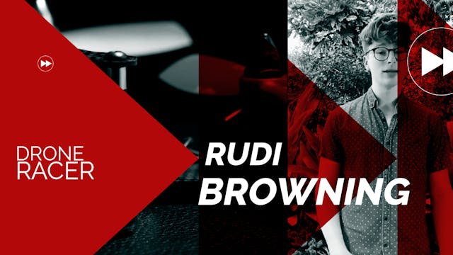 Rudi Browning, Drone Racer