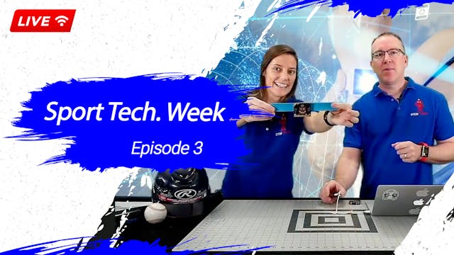 Sport Tech Week - Episode 3