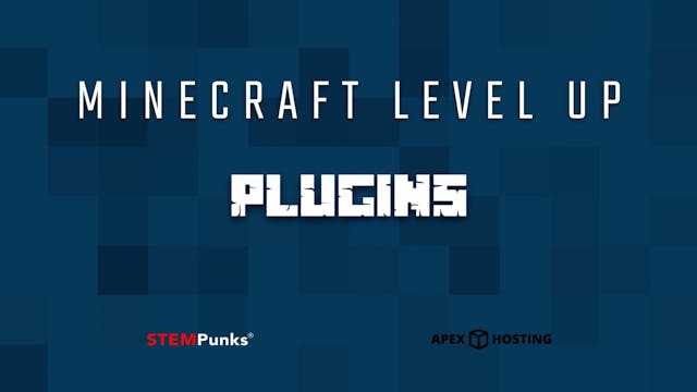 Minecraft Level Up Ep2: Plugins