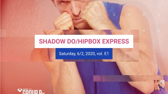 Shadow Do_HIPBOX express 45 VOL E1!
