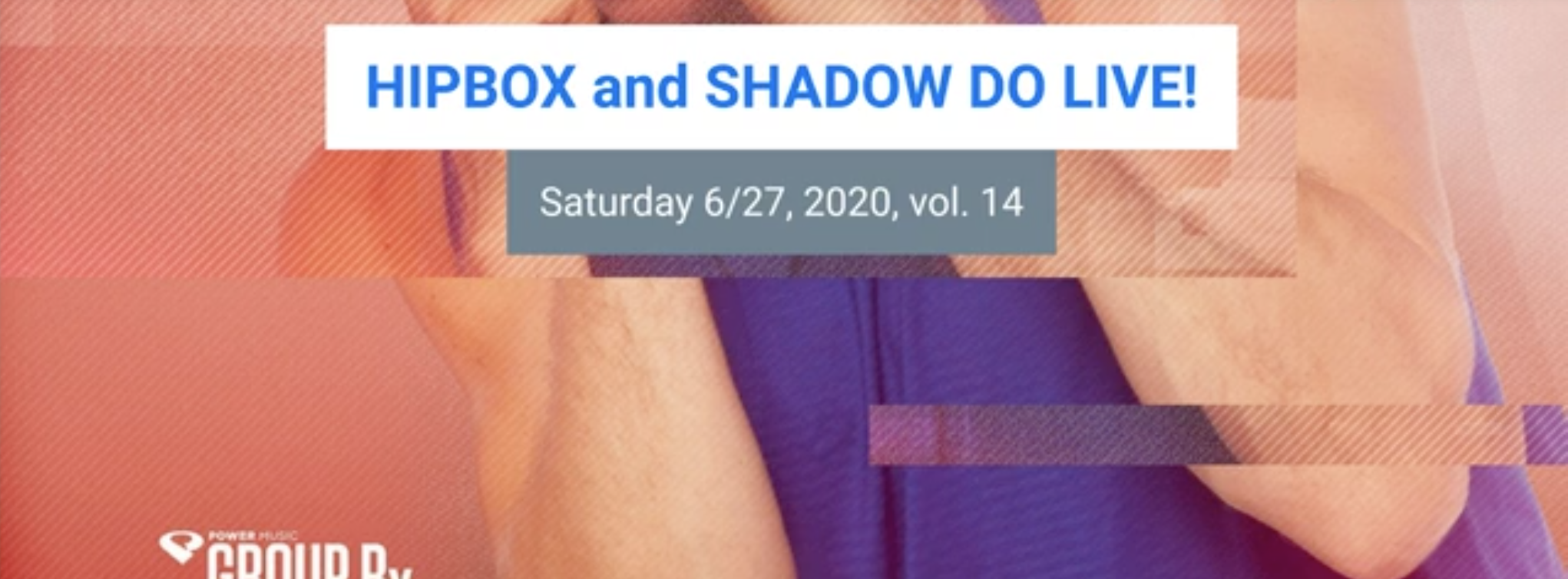 SHADOW DO_HIPBOX LIVE vol 14!