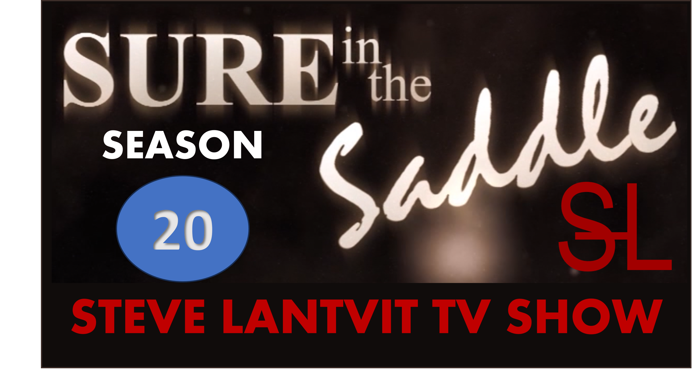 Sure in the Saddle TV Show Season 20