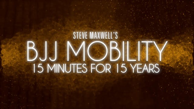 Steve Maxwell's BJJ Mobility