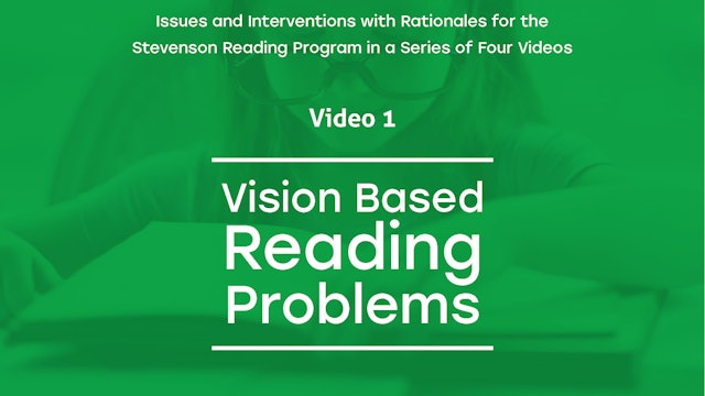 Video 1, Vision-Based Reading Problems -  Dr. Tom Diebold