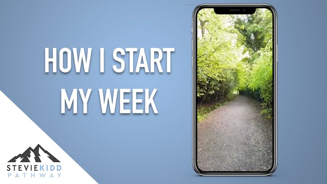 Start of the Week Ritual