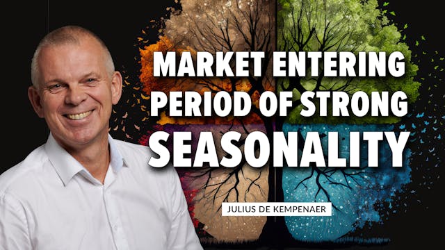 Market Entering Period of Strong Seas...