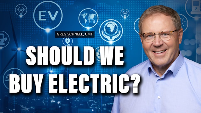 Should We Buy Electric? | Greg Schnell, CMT (12.14)