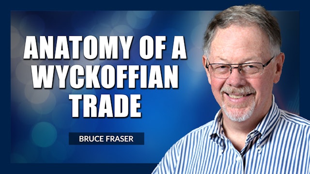 Anatomy of a Wyckoffian Trade | Bruce Fraser (02.25)