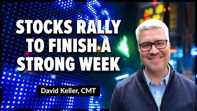 Stocks Rally to Finish Strong Week | ...