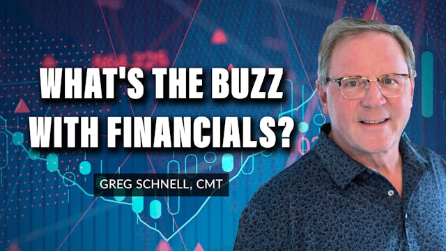 What's the Buzz With Financials? | Gr...