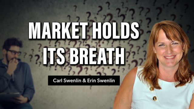 Market Holds Its Breath | Carl Swenlin & Erin Swenlin (05.01)