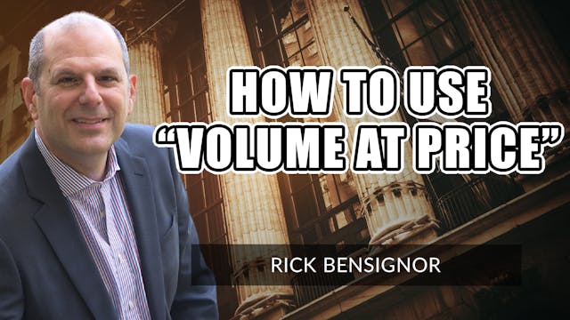 How To Use Volume At Price | Rick Ben...