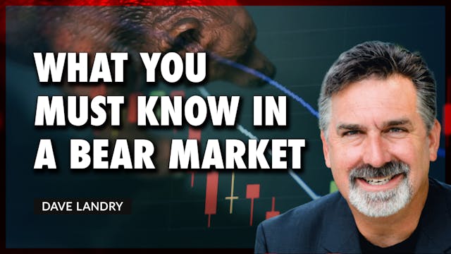 What You Must Know In A Bear Market |...