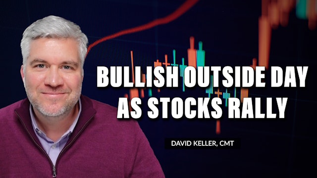 Bullish Outside Day as Stocks Rally | David Keller, CMT (10.13)