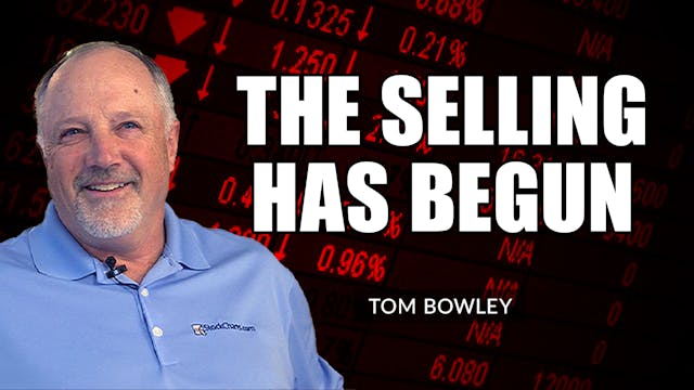 The Selling Has Begun | Tom Bowley (0...