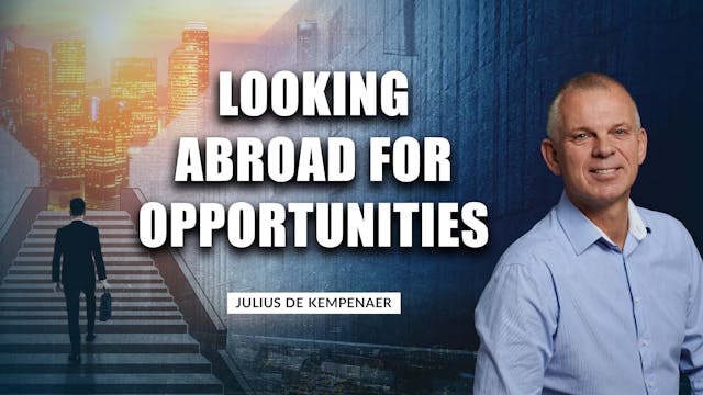 Looking Abroad For Opportunities | Ju...
