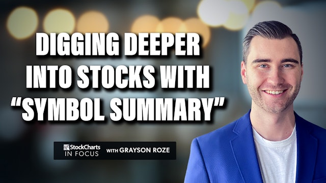 Digging Deeper Into Stocks And More With “Symbol Summary” | Grayson Roze 