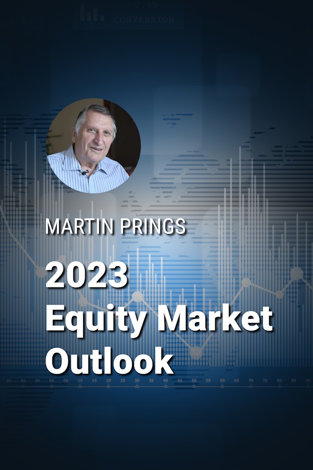2023 Equity Market Roundup | Martin Pring & Bruce Fraser (01.11)