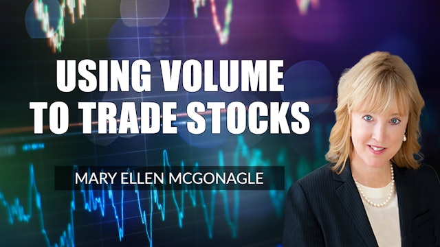 How to Use Volume to Trade Stocks | Mary Ellen McGonagle