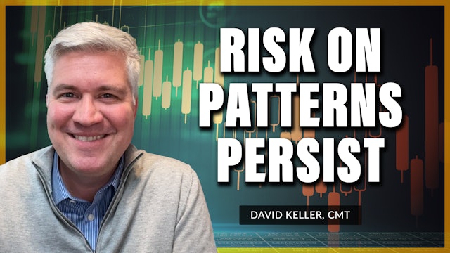 Risk On Patterns Persist | David Keller, CMT (09.12.22)