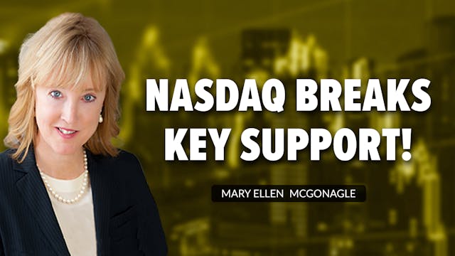 Nasdaq Breaks Key Support! | Mary Ell...