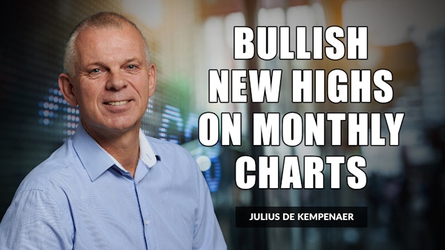Bullish New Highs On Monthly Charts | Julius de Kempenaer (11.02)