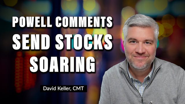 Powell Comments Send Stocks Soaring |...