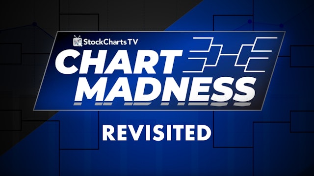 Chart Madness Revisited | David Keller, Greg Schnell, Grayson Roze, Tom Bowley