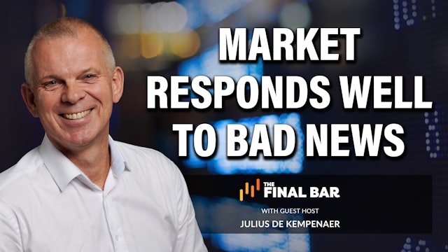 Market Responding Well To Bad News | The Final Bar (02.06)