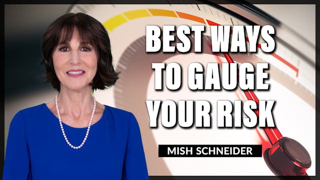 Best Ways to Gauge Your Risk | Mish S...