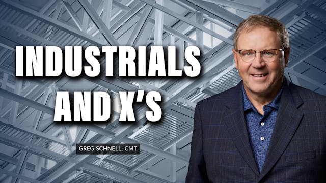 Industrials And X's | Greg Schnell, C...